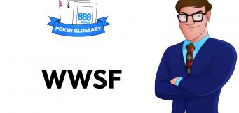 What is WWSF in Poker?